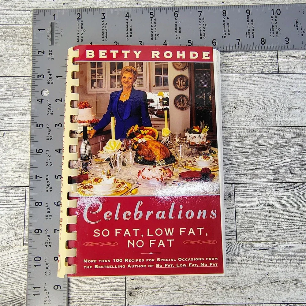 Celebrations So Fat Low Fat No Fat Cookbook Betty‎ Rohde Comb Spiral 1999 GOOD